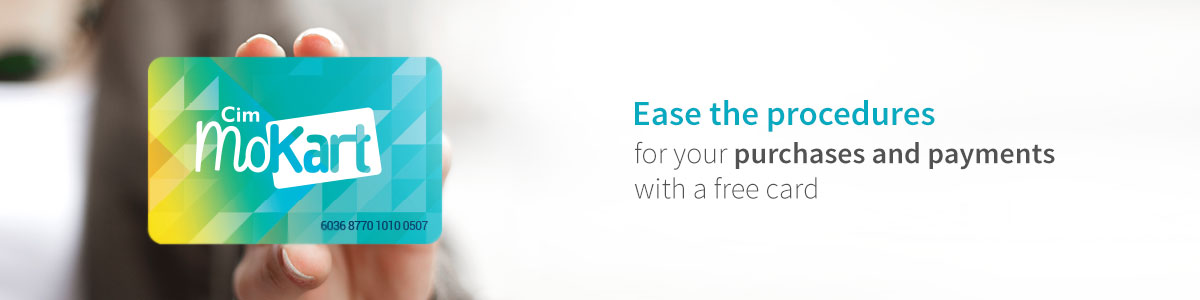Ease the procedures with a free Cim MoKart card